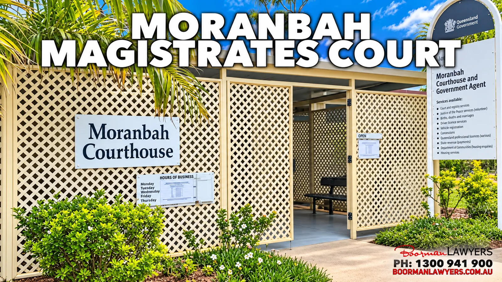 Moranbah Magistrates Court building, Queensland, with the Boorman Lawyers logo and phone number 1300 941 900