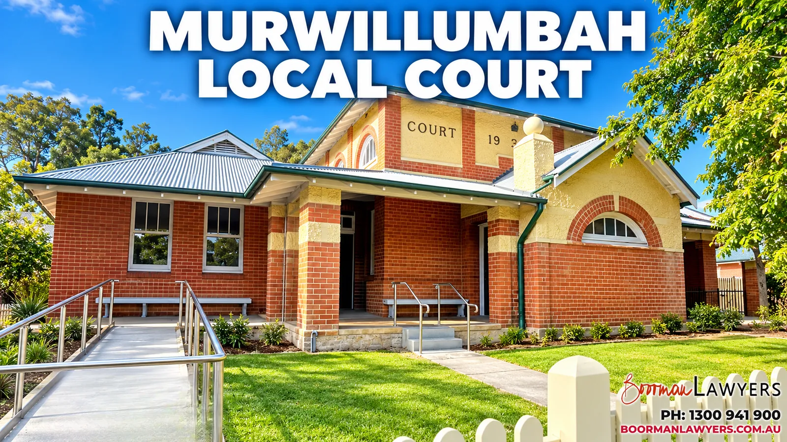 Murwillumbah Local Court on Murwillumbah Street, New South Wales, with the Boorman Lawyers logo and phone number 1300 941 900