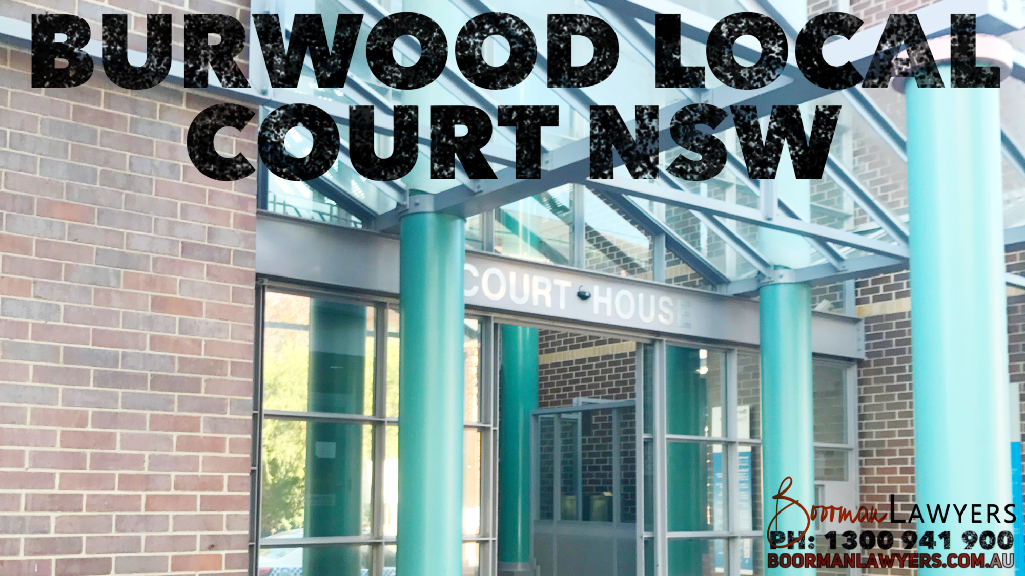 Burwood Local Court — Boorman Lawyers