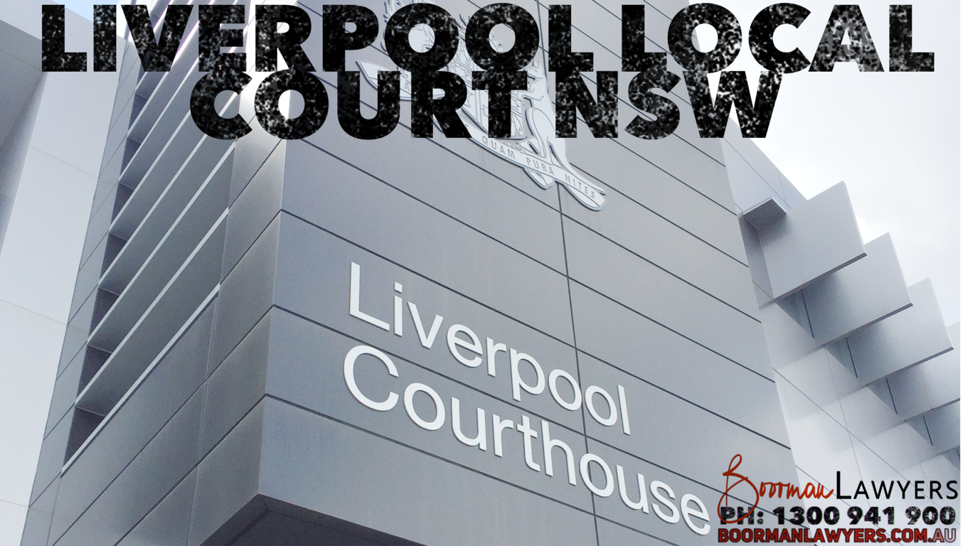 Liverpool Local Court – Boorman Lawyers DUI Specialists