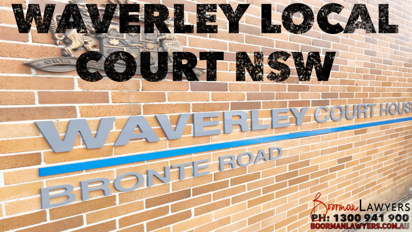 Waverley DUI Lawyers – Waverley Local Court, Eastern Suburbs NSW