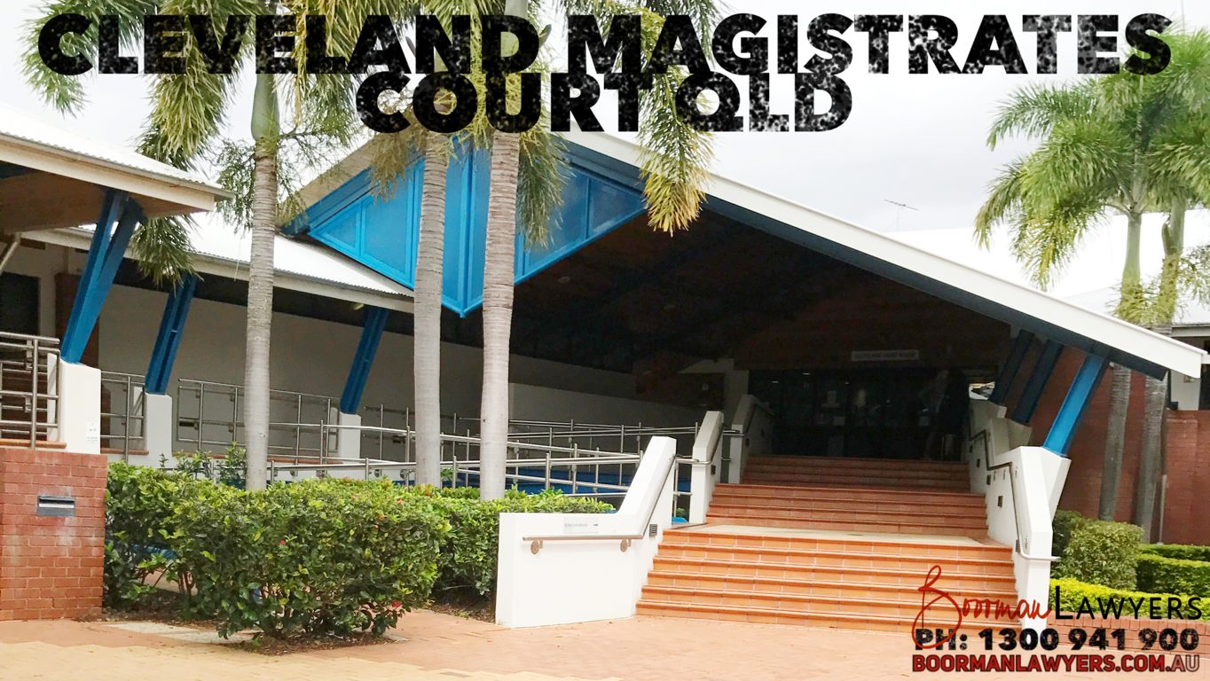 Cleveland Magistrates Court – Drink & Drug Driving Lawyers (Redland City, QLD)