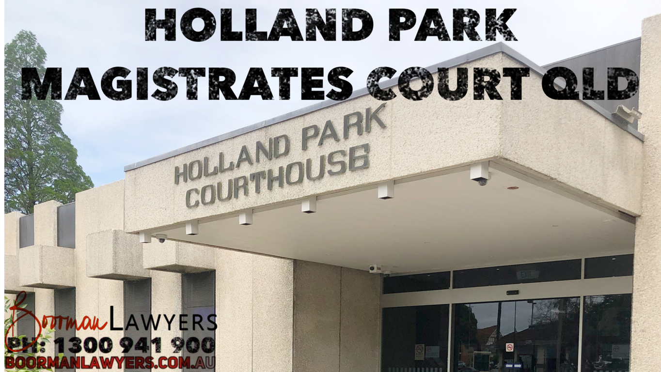 Holland Park Magistrates Court – Drink & Drug Driving Lawyers (South Brisbane, QLD)