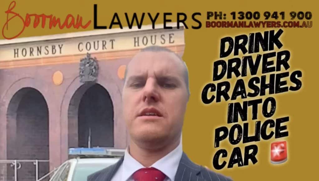 Sydney Drink Driving Lawyers Reduce Penalties for Client Who Crashed into Police Vehicle