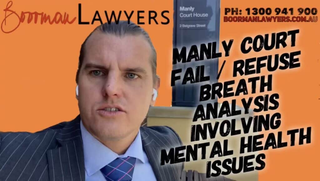 Refuse Breath Analysis Offence at Manly Local Court: Insights from a Manly DUI Lawyer