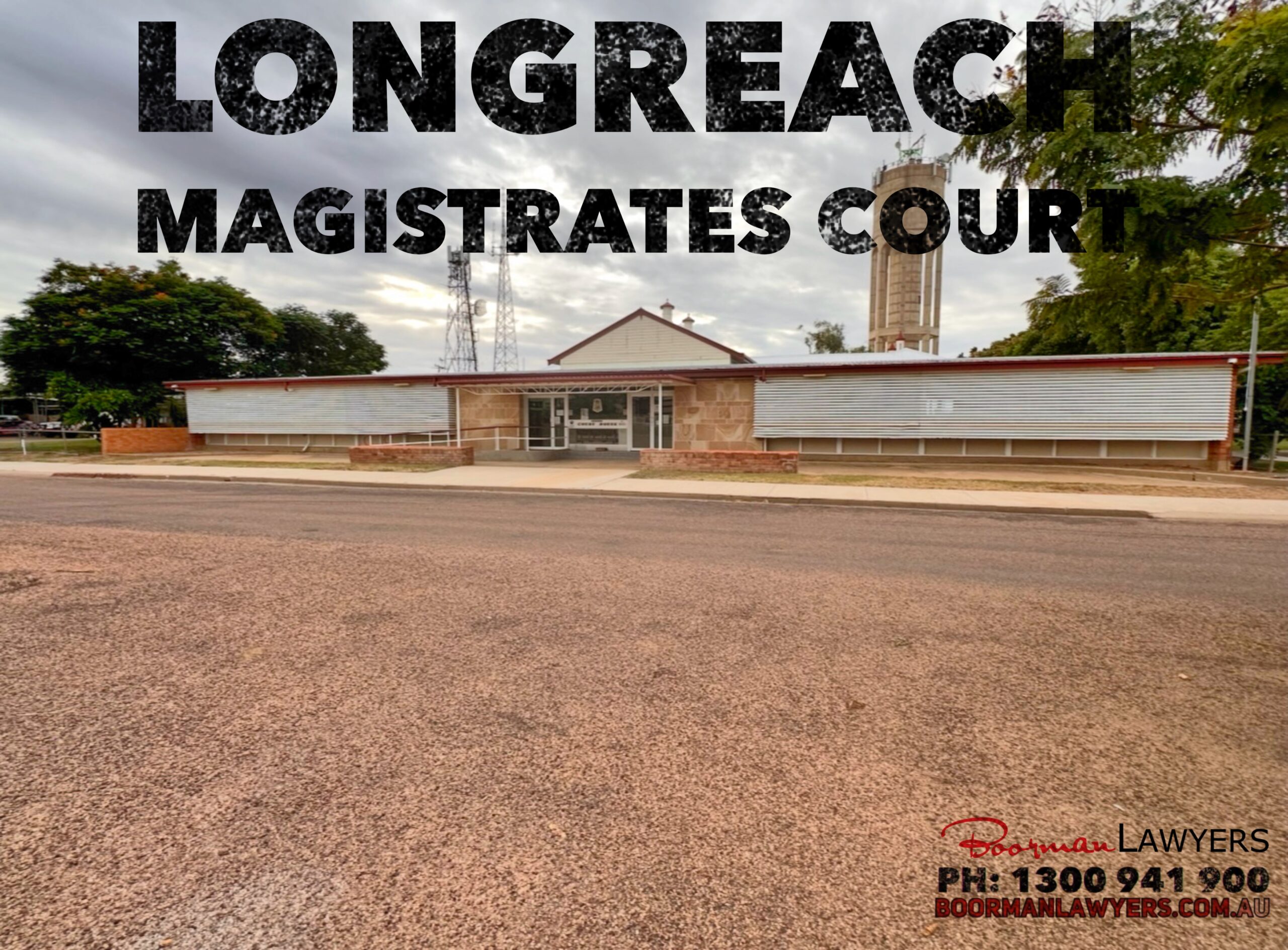 Longreach DUI Lawyers at Longreach Magistrates Court in the heart of outback Queensland