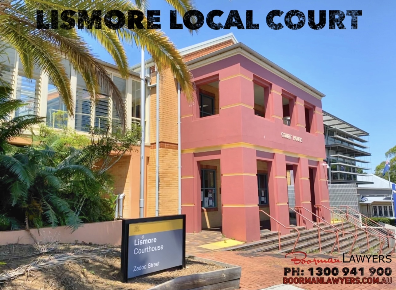 Lismore DUI Lawyers — Boorman Lawyers at Lismore Local Court, Northern Rivers NSW